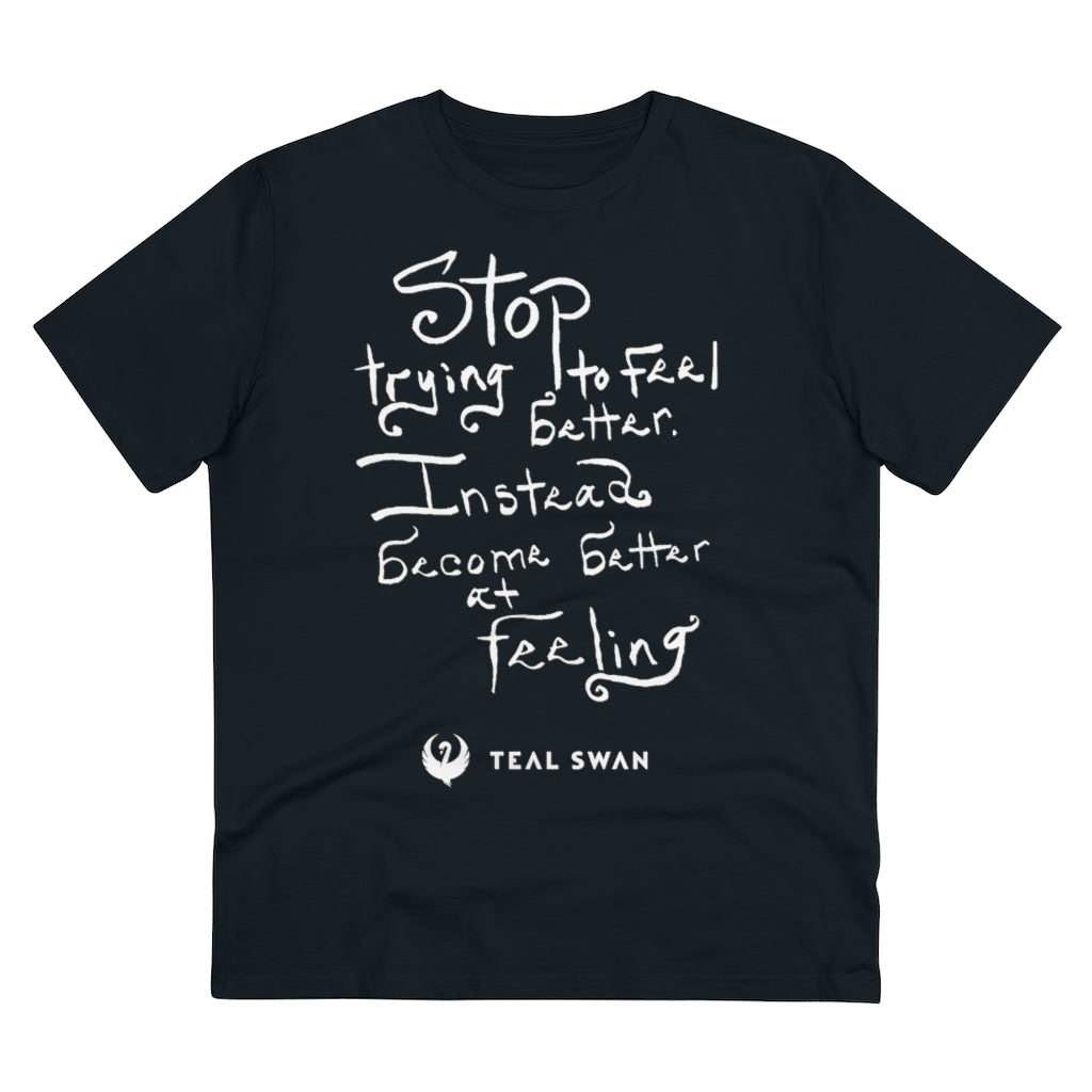 we-make-shopping-for-stop-trying-to-feel-better-quote-organic-t-shirt-unisex-sale_1.jpg