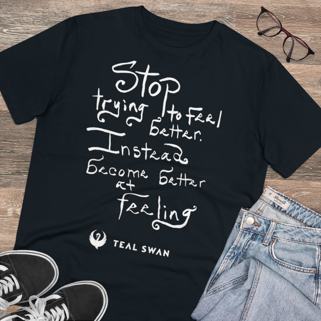 we-make-shopping-for-stop-trying-to-feel-better-quote-organic-t-shirt-unisex-sale_3.jpg