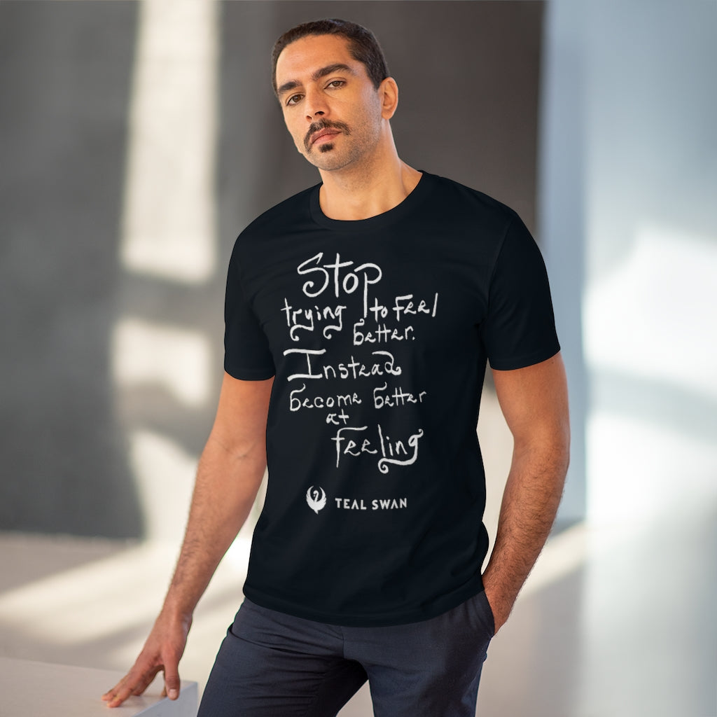 we-make-shopping-for-stop-trying-to-feel-better-quote-organic-t-shirt-unisex-sale_4.jpg